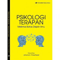 Image of Psikologi Terapan : Melintas Batas Disiplin Ilmu / Johana E Prawitasari