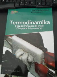 Image of Termodinamika: Sebagai Persiapan Menuju Olimpiade Internasional/ Yohanes Surya