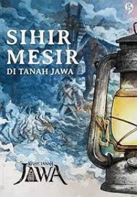 Image of Sihir Mesir di Tanah Jawa / KTJ