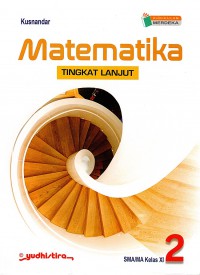Image of Matematika 2 Tingkat Lanjut SMA/MA Kelas XI: Kurikulum Merdeka/ Kusnandar